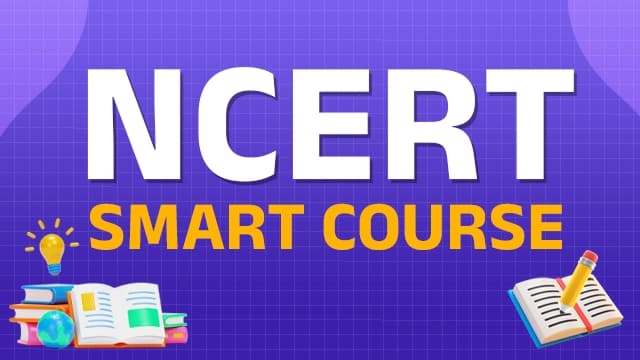 NCERT Smart Course